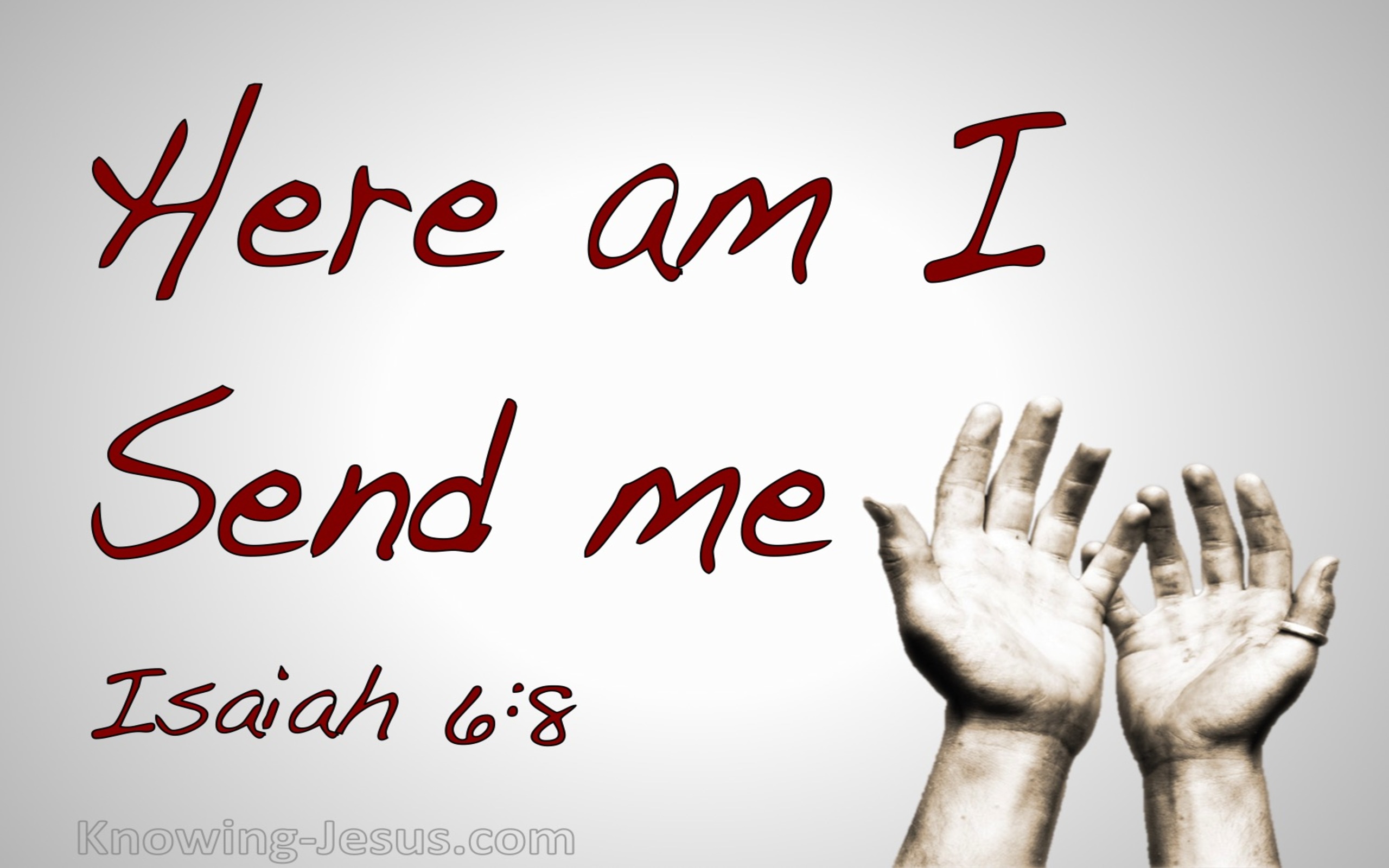 Isaiah 6:8 Here Am I Send Me (red)